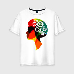 Женская футболка хлопок Oversize с принтом шестеренки в женской голове в Екатеринбурге, 100% хлопок | свободный крой, круглый ворот, спущенный рукав, длина до линии бедер
 | арт | весна | восьмерка | голова | девушка | женский день | женщина | идеи | креатив | праздник | рисунок | руководитель | силуэт | ум | цветы | шестеренки