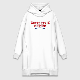 Платье-худи хлопок с принтом White lives matters в Екатеринбурге,  |  | black lives matters | blm | white lives matters | wlm | трамп