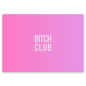 Поздравительная открытка с принтом Bitch club в Екатеринбурге, 100% бумага | плотность бумаги 280 г/м2, матовая, на обратной стороне линовка и место для марки
 | club | pink | клубб бичб пляжб серфинг | розовый
