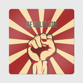 Магнит виниловый Квадрат с принтом Революция в Екатеринбурге, полимерный материал с магнитным слоем | размер 9*9 см, закругленные углы | Тематика изображения на принте: revolution | кулак | поднятый кулак | революция