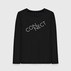 Женский лонгслив хлопок с принтом CONNECT в Екатеринбурге, 100% хлопок |  | connect | creative | enternet | minimalism | интернет | коннект | креатив | креативная | минимализм | надпись | сеть | соединение | текст