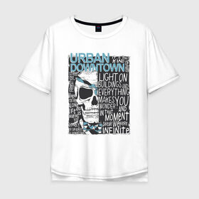 Мужская футболка хлопок Oversize с принтом Череп Urban Downtown в Екатеринбурге, 100% хлопок | свободный крой, круглый ворот, “спинка” длиннее передней части | downtown | urban | абстракция | кости | скелет | чеперушка | череп
