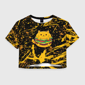Женская футболка Crop-top 3D с принтом Котобургер в Екатеринбурге, 100% полиэстер | круглая горловина, длина футболки до линии талии, рукава с отворотами | брызги | булка | бургер кот | буттерброд | гамбургер | желтый | котенок | котик | котобургер | краски | оранжевый | сендвич | фаст фуд | чизбургер