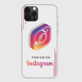 Чехол для iPhone 12 Pro Max с принтом Инстаграм / Instagram в Екатеринбурге, Силикон |  | facebook | instagram | инста | инстаграм | платформа | приложение | редактор фотографий | социальная сеть | соцсеть