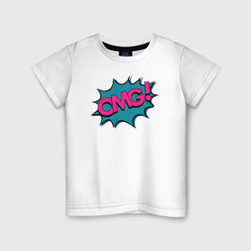 Детская футболка хлопок с принтом OMG! Комикс в Екатеринбурге, 100% хлопок | круглый вырез горловины, полуприлегающий силуэт, длина до линии бедер | memes | omg | английский | бум | комикс | лол | мемы | надпись | омг | поп арт | текст