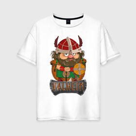 Женская футболка хлопок Oversize с принтом Valheim в Екатеринбурге, 100% хлопок | свободный крой, круглый ворот, спущенный рукав, длина до линии бедер
 | fantasy | mmo | valheim | valve | валхейм | вальхейм | викинги | выживалка | игра | королевская битва | ммо | ролевая игра | фэнтази