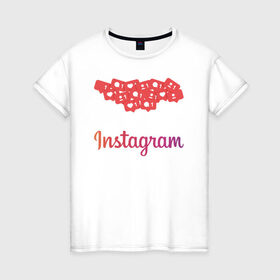 Женская футболка хлопок с принтом Instagram в Екатеринбурге, 100% хлопок | прямой крой, круглый вырез горловины, длина до линии бедер, слегка спущенное плечо | facebook | instagram | инста | инстаграм | платформа | приложение | редактор фотографий | социальная сеть | соцсеть