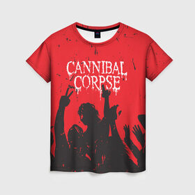 Женская футболка 3D с принтом Cannibal Corpse | Труп Каннибала (Z) в Екатеринбурге, 100% полиэфир ( синтетическое хлопкоподобное полотно) | прямой крой, круглый вырез горловины, длина до линии бедер | cannibal | cannibal corpse | corpse | death metal | deathgrind | алекс уэбстер | брутальный дэт метал | дэт метал | дэтграйнд | пол мазуркевич | роб барретт | труп каннибала