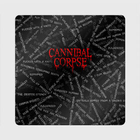 Магнит виниловый Квадрат с принтом Cannibal Corpse | Songs (Z) в Екатеринбурге, полимерный материал с магнитным слоем | размер 9*9 см, закругленные углы | Тематика изображения на принте: cannibal | cannibal corpse | corpse | death metal | deathgrind | алекс уэбстер | брутальный дэт метал | дэт метал | дэтграйнд | пол мазуркевич | роб барретт | труп каннибала