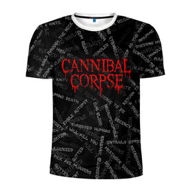 Мужская футболка 3D спортивная с принтом Cannibal Corpse | Songs (Z) в Екатеринбурге, 100% полиэстер с улучшенными характеристиками | приталенный силуэт, круглая горловина, широкие плечи, сужается к линии бедра | cannibal | cannibal corpse | corpse | death metal | deathgrind | алекс уэбстер | брутальный дэт метал | дэт метал | дэтграйнд | пол мазуркевич | роб барретт | труп каннибала