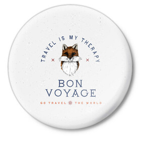Значок с принтом Fox traveler в Екатеринбурге,  металл | круглая форма, металлическая застежка в виде булавки | fox | бон вояж | лиса | лиса путешественница | путешествия