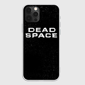 Чехол для iPhone 12 Pro Max с принтом DEAD SPACE МЁРТВЫЙ КОСМОС в Екатеринбурге, Силикон |  | dead | ishimura | obelisk | space | virus | айзек | вирус | зомби | игра | ишимура | кларк | космос | костюм | мёртвый | мёртвый космос | монстр | обелиск