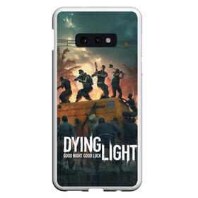 Чехол для Samsung S10E с принтом Dying Light в Екатеринбурге, Силикон | Область печати: задняя сторона чехла, без боковых панелей | dying light | dying light 2 | game | games | zomby | апокалипсис | даинг лайт | два | дуинг лайт | зомби | зомби апокалипсис | игра | игры