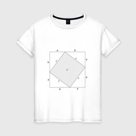 Женская футболка хлопок с принтом Теорема Пифагора в Екатеринбурге, 100% хлопок | прямой крой, круглый вырез горловины, длина до линии бедер, слегка спущенное плечо | алгебра | геометрия | гик | график | евклидова геометрия | математика | пифагор | схема | теорема
