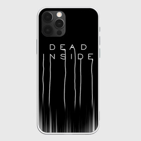 Чехол для iPhone 12 Pro с принтом DEAD INSIDE | DEATH STRANDING в Екатеринбурге, силикон | область печати: задняя сторона чехла, без боковых панелей | dead inside | dont open | гуль | дед инсайт | дединсайт | дэд инсайт | дэдинсайт | интроверт | кен канеки | мертв внутри | мертвый внутри