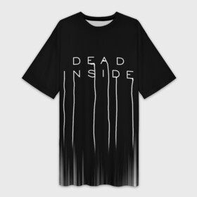 Платье-футболка 3D с принтом DEAD INSIDE | DEATH STRANDING в Екатеринбурге,  |  | dead inside | dont open | гуль | дед инсайт | дединсайт | дэд инсайт | дэдинсайт | интроверт | кен канеки | мертв внутри | мертвый внутри