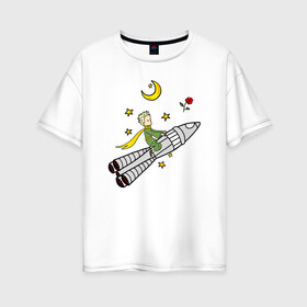 Женская футболка хлопок Oversize с принтом Маленький принц на ракете в Екатеринбурге, 100% хлопок | свободный крой, круглый ворот, спущенный рукав, длина до линии бедер
 | baby | dreams | little prince | prince | rocket | space | stars | the little prince | детские | звезды | космонавт | космос | луна | маленький принц | малыш | месяц | мечты | полет | полумесяц | принц | ракета | ребенок | роза | сказки