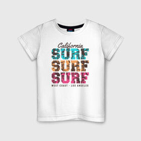 Детская футболка хлопок с принтом Surf в Екатеринбурге, 100% хлопок | круглый вырез горловины, полуприлегающий силуэт, длина до линии бедер | surf | usa | калифорния | лето | море
