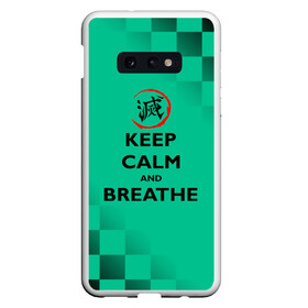 Чехол для Samsung S10E с принтом KEEP CALM and BREATHE в Екатеринбурге, Силикон | Область печати: задняя сторона чехла, без боковых панелей | Тематика изображения на принте: demon slayer | kamado | kimetsu no yaiba | nezuko | tanjiro | аниме | гию томиока | зеницу агацума | иноске хашибира | камадо | клинок | корзинная девочка | манга | музан кибуцуджи | незуко | рассекающий демонов | танджиро