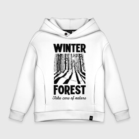 Детское худи Oversize хлопок с принтом Зимний лес в Екатеринбурге, френч-терри — 70% хлопок, 30% полиэстер. Мягкий теплый начес внутри —100% хлопок | боковые карманы, эластичные манжеты и нижняя кромка, капюшон на магнитной кнопке | forest | nature | snow | spruce | sun | winter | winter forest | ели | зима | зимний лес | лес | отдых на природе | природа | снег | солнце | сугробы | тени | туризм