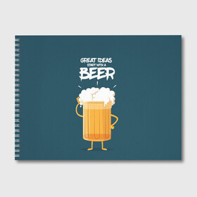 Альбом для рисования с принтом Great Ideas start with a BEER в Екатеринбурге, 100% бумага
 | матовая бумага, плотность 200 мг. | Тематика изображения на принте: beer | ideas | идеи | минимализм