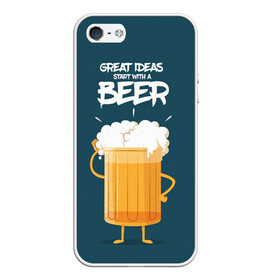 Чехол для iPhone 5/5S матовый с принтом Great Ideas start with a BEER в Екатеринбурге, Силикон | Область печати: задняя сторона чехла, без боковых панелей | Тематика изображения на принте: beer | ideas | идеи | минимализм