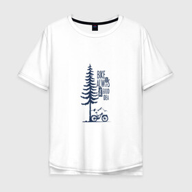 Мужская футболка хлопок Oversize с принтом Gooood Idea в Екатеринбурге, 100% хлопок | свободный крой, круглый ворот, “спинка” длиннее передней части | Тематика изображения на принте: mtb | байк | велосипед | горы | дерево | лес | мтб | спорт