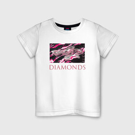 Детская футболка хлопок с принтом DIAMONDS в Екатеринбурге, 100% хлопок | круглый вырез горловины, полуприлегающий силуэт, длина до линии бедер | diamonds | алмазы | драгоценности | надпись | размытие | рамка