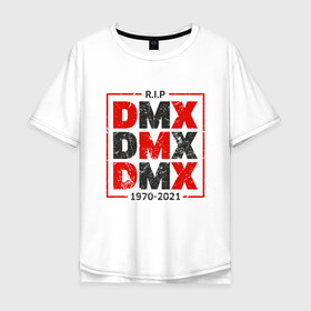 Мужская футболка хлопок Oversize с принтом DMX R.I.P. в Екатеринбурге, 100% хлопок | свободный крой, круглый ворот, “спинка” длиннее передней части | dmx | dog | earl simmons | hip hop | music | new york | rap | rapper | rip | ruff ryders | диэмикс | музыка | нью йорк | пёс | рэп | рэпер | хипхоп | эрл симмонс