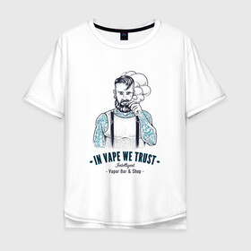 Мужская футболка хлопок Oversize с принтом Вейп в Екатеринбурге, 100% хлопок | свободный крой, круглый ворот, “спинка” длиннее передней части | вейп | вейпер | дым | мужчина | мускулы | хайп