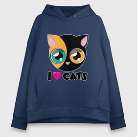 Женское худи Oversize хлопок с принтом I Love Cats в Екатеринбурге, френч-терри — 70% хлопок, 30% полиэстер. Мягкий теплый начес внутри —100% хлопок | боковые карманы, эластичные манжеты и нижняя кромка, капюшон на магнитной кнопке | animal | cat | cute | kitty | love | meow | друг | животные | киска | китти | кот | котенок | котик | котэ | кошечка | кошка | милый | мур | мяу | питомец | тигр