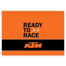 Поздравительная открытка с принтом KTM | READY TO RACE (Z) в Екатеринбурге, 100% бумага | плотность бумаги 280 г/м2, матовая, на обратной стороне линовка и место для марки
 | Тематика изображения на принте: enduro | ktm | moto | moto sport | motocycle | sportmotorcycle | ктм | мото | мото спорт | мотоспорт | спорт мото