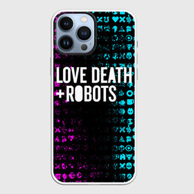 Чехол для iPhone 13 Pro Max с принтом ЛЮБОВЬ СМЕРТЬ И РОБОТЫ в Екатеринбурге,  |  | death | hear | ldr | logo | love | netflix | robots | smile | анимация | кино | лого | лср | любовь | нетфликс | роботы | сердце | сериал | смайл | смайлик