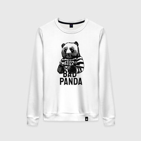 Женский свитшот хлопок с принтом Плохая панда в Екатеринбурге, 100% хлопок | прямой крой, круглый вырез, на манжетах и по низу широкая трикотажная резинка  | bad | panda | заключенный | медведь | наручники | панда