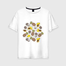 Женская футболка хлопок Oversize с принтом ананас папайя кокос в Екатеринбурге, 100% хлопок | свободный крой, круглый ворот, спущенный рукав, длина до линии бедер
 | ананас | ананасик | веган | вегетарианец | вегетарианство | здоровое питание | кокос | надписи | папайя | папая | рисунок | фрукты | фруторианец | фруторианство | экзотические