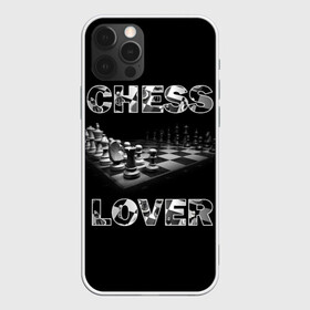 Чехол для iPhone 12 Pro Max с принтом Chess Lover | Любитель шахмат в Екатеринбурге, Силикон |  | chess lover | любитель шахмат | шах и мат | шахматные фигуры | шахматы