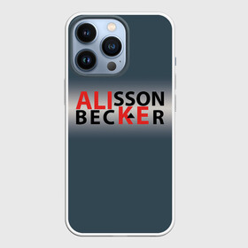Чехол для iPhone 13 Pro с принтом Крутой футбол. Алиссон в Екатеринбурге,  |  | алиссон | беккер | вратарь | футбол | футболист
