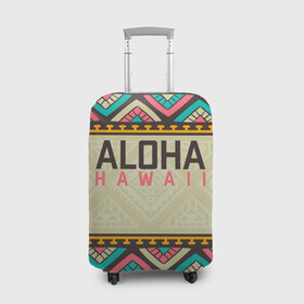 Чехол для чемодана 3D с принтом АЛОХА ГАВАЙИ, ALOHA, SUMMER в Екатеринбурге, 86% полиэфир, 14% спандекс | двустороннее нанесение принта, прорези для ручек и колес | Тематика изображения на принте: aloha | aloha hawaii | hawaii | serfing | summer | гаваи | гавайи | гавайский паттрен | дайвинг | лето | море | отпуск | пляж | серфинг | текстура