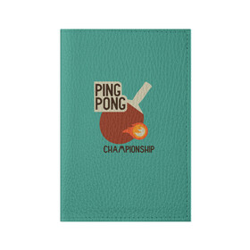 Обложка для паспорта матовая кожа с принтом ping-pong в Екатеринбурге, натуральная матовая кожа | размер 19,3 х 13,7 см; прозрачные пластиковые крепления | ping pong | sport | tennis | настольный теннис | пинг понг | ракетка | спорт | теннис