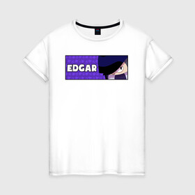 Женская футболка хлопок с принтом EDGAR (ПЛАШКА) в Екатеринбурге, 100% хлопок | прямой крой, круглый вырез горловины, длина до линии бедер, слегка спущенное плечо | android | brawl | brawl stars | clash | edgar | game | stars | андроид | игра | мобильные игры | эдгар