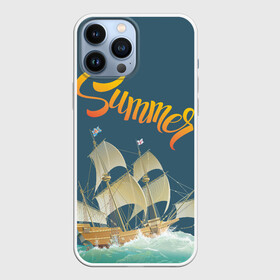 Чехол для iPhone 13 Pro Max с принтом Summer by the sea в Екатеринбурге,  |  | ocean | sea | ship | summer | волны | океан | парусник