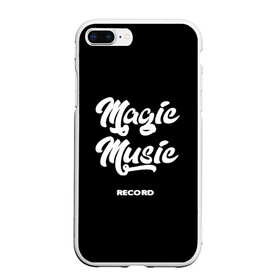 Чехол для iPhone 7Plus/8 Plus матовый с принтом Magic Music Record White on Black в Екатеринбурге, Силикон | Область печати: задняя сторона чехла, без боковых панелей | magic | music | record | white on black | белая | белый на черном | знаменитость | музыкант