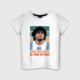 Детская футболка хлопок с принтом Maradona - El Pibe De Oro в Екатеринбурге, 100% хлопок | круглый вырез горловины, полуприлегающий силуэт, длина до линии бедер | Тематика изображения на принте: argentina | maradona | messi | sport | аргентина | гол | диего | марадона | месси | мяч | рука бога | спорт | футбол | чемпион