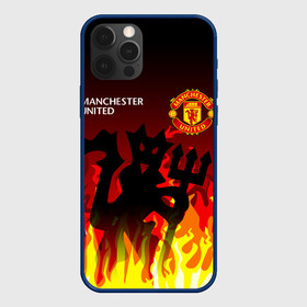 Чехол для iPhone 12 Pro с принтом MANCHESTER UNITED / ДЬЯВОЛ в Екатеринбурге, силикон | область печати: задняя сторона чехла, без боковых панелей | fire. | football | manchester united football club | sport | uefa | английская премьер лига | дьявол | лига финал | манчестер юнайтед | матч | огонь | спорт | уефа | финал | футбол