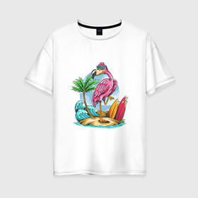 Женская футболка хлопок Oversize с принтом Отдыхаю как фламинго в Екатеринбурге, 100% хлопок | свободный крой, круглый ворот, спущенный рукав, длина до линии бедер
 | море | океан | отдых | отпуск | пальмы | путешествие | серфинг | фламинго