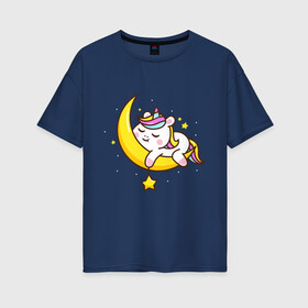 Женская футболка хлопок Oversize с принтом Милый единорог спит на луне в Екатеринбурге, 100% хлопок | свободный крой, круглый ворот, спущенный рукав, длина до линии бедер
 | cute | funny | pony | rainbow | unicorn | единорог | единорожка | милый | пони | радуга