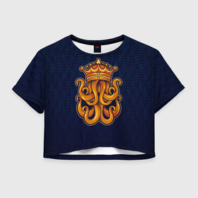 Женская футболка Crop-top 3D с принтом Кракен в короне в Екатеринбурге, 100% полиэстер | круглая горловина, длина футболки до линии талии, рукава с отворотами | king | kraken | octopus | корона | кракен | море | морские | морское | осьминог | щупальца