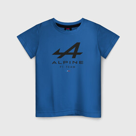 Детская футболка хлопок с принтом Alpine F1 team в Екатеринбурге, 100% хлопок | круглый вырез горловины, полуприлегающий силуэт, длина до линии бедер | Тематика изображения на принте: alpine | f1 | renault | team | рено | ф1 | фернандо алонсо | формула 1