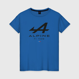 Женская футболка хлопок с принтом Alpine F1 team в Екатеринбурге, 100% хлопок | прямой крой, круглый вырез горловины, длина до линии бедер, слегка спущенное плечо | Тематика изображения на принте: alpine | f1 | renault | team | рено | ф1 | фернандо алонсо | формула 1