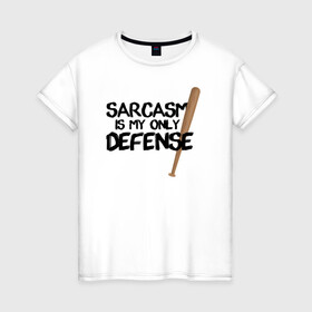 Женская футболка хлопок с принтом Sarcasm is my only defense в Екатеринбурге, 100% хлопок | прямой крой, круглый вырез горловины, длина до линии бедер, слегка спущенное плечо | alpha | beta | derek | derek hale | omega | scott | scott mccall | serial | stiles | stiles stilinski | teen wolf | wolf | бета | волк | волки | волчонок | дерек | дерек хейл | оборотень | оборотни | ольфа | омега | сериал | скотт | скотт макколл | стайлз